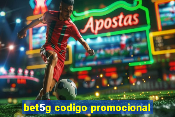 bet5g codigo promocional